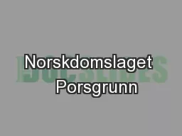 Norskdomslaget   Porsgrunn