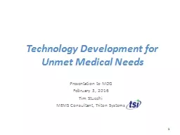 1 MEMS Technology Development for Unmet Medical Needs