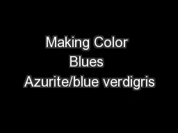 Making Color Blues Azurite/blue verdigris