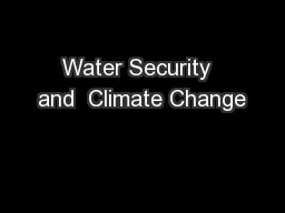 Water Security  and  Climate Change