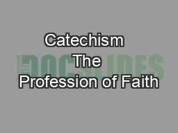 Catechism  The Profession of Faith