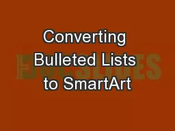 Converting Bulleted Lists to SmartArt