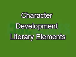 Character Development Literary Elements