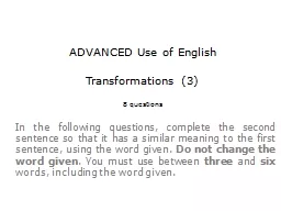 ADVANCED Use of English Transformations (3)
