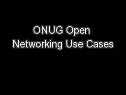 ONUG Open Networking Use Cases
