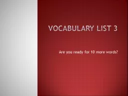 Vocabulary List  3 Are you ready for 10 more words?