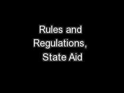 Rules and Regulations, State Aid