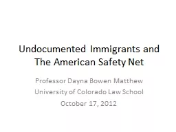 Undocumented Immigrants and The