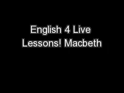 English 4 Live Lessons! Macbeth
