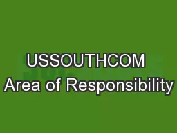 USSOUTHCOM Area of Responsibility