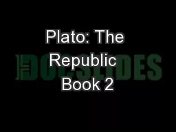 Plato: The Republic  Book 2