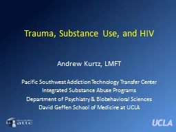 Trauma, Substance Use, and HIV