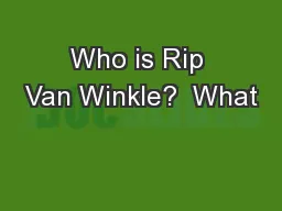 Who is Rip Van Winkle?  What