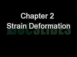 Chapter 2 Strain Deformation