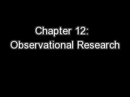 Chapter 12:  Observational Research