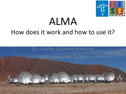 ALMA How does it work and how to