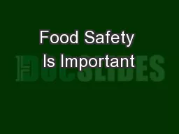 Food Safety Is Important