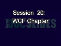 Session  20:  WCF Chapter