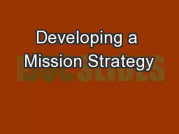 Developing a Mission Strategy