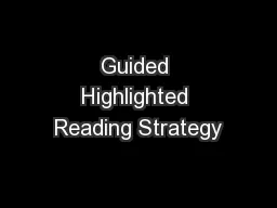 Guided Highlighted Reading Strategy