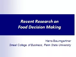 Recent Research on Food Decision Making