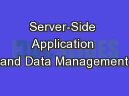 Server-Side Application and Data Management