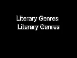 Literary Genres Literary Genres