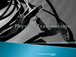Physical  Transmission 1