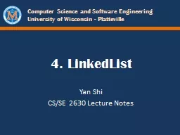 4.  LinkedList Yan Shi CS/SE 2630 Lecture Notes