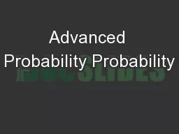 Advanced Probability Probability