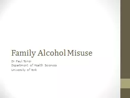 Family Alcohol Misuse Dr Paul Toner