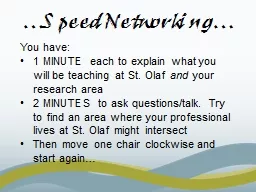 …Speed Networking… You have: