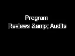Program Reviews & Audits