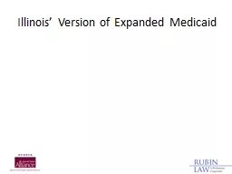 Illinois’ Version of Expanded Medicaid