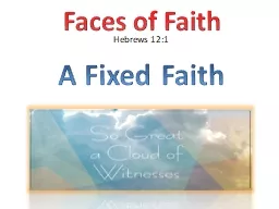Hebrews 12:1 A Fixed Faith