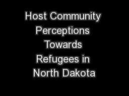 Host Community Perceptions Towards Refugees in North Dakota