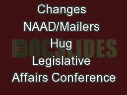 Price Changes NAAD/Mailers Hug Legislative Affairs Conference