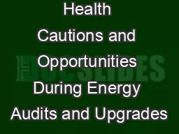 Health Cautions and Opportunities During Energy Audits and Upgrades
