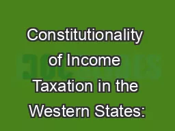 Constitutionality of Income Taxation in the Western States: