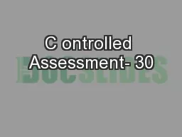 C ontrolled Assessment- 30