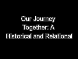 Our Journey Together: A Historical and Relational