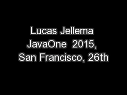 Lucas Jellema JavaOne  2015, San Francisco, 26th