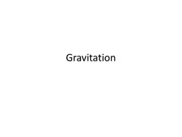 Gravitation Newton’s Apple