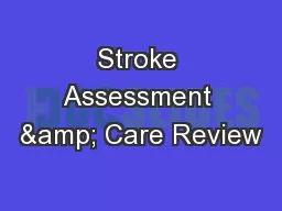 Stroke Assessment & Care Review