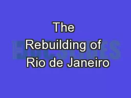 The Rebuilding of  Rio de Janeiro