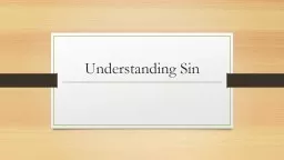 Understanding Sin What is Sin?