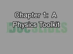 Chapter 1:  A Physics Toolkit