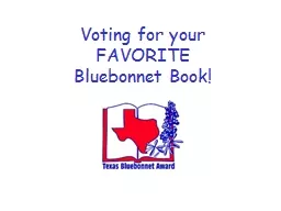 Voting for your FAVORITE Bluebonnet Book!