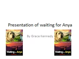 Presentation of waiting for Anya