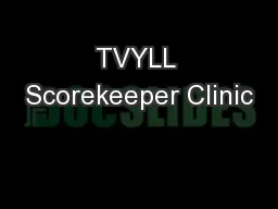 TVYLL Scorekeeper Clinic